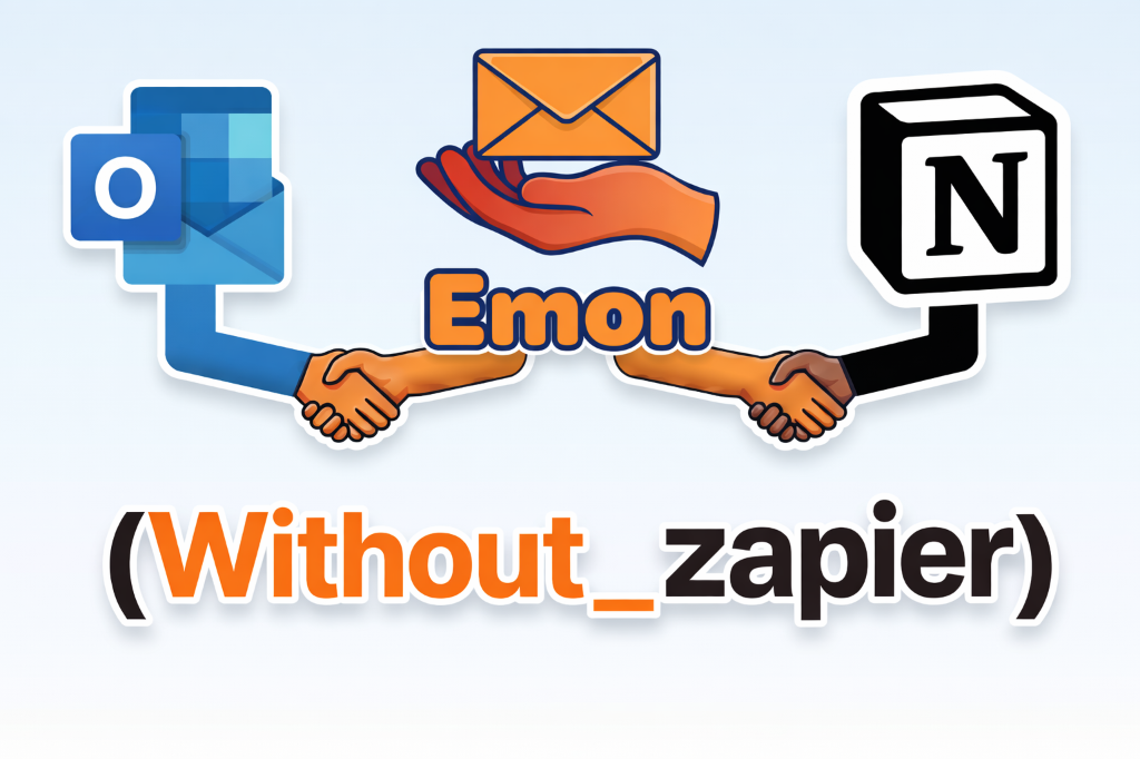 Outlook to Notion Integration (Without Zapier): A Complete Guide